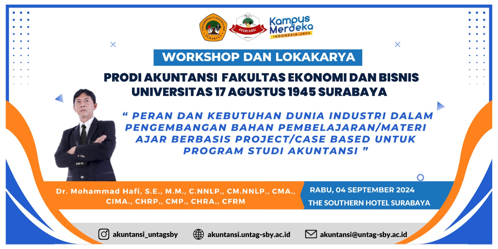 WORKSHOP DAN LOKAKARYA " PERAN DAN KEBUTUHAN DUNIA INDUSTRI DALAM PENGEMBANGAN BAHAN PEMBELAJARAN/ MATERI AJAR BERBASIS PROJECT/CASE BASED UNTUK PROGR