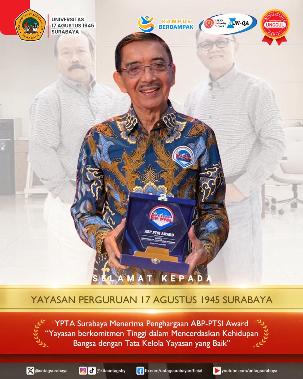 Selamat dan Sukses kepada Yayasan Perguruan 17 Agustus 1945 (YPTA) Surabaya  atas diraihnya Penghargaan ABP-PTSI Award
